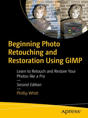 cover image of Beginning Photo Retouching and Restoration Using GIMP